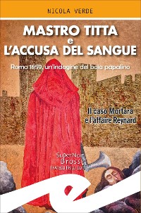 Cover Mastro Titta e l'accusa del sangue