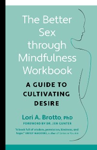 Cover The Better Sex Through Mindfulness Workbook
