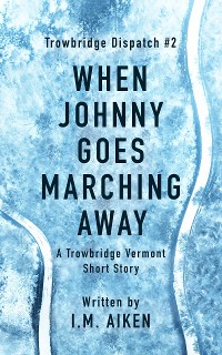 Cover When Johnny Goes Marching Away