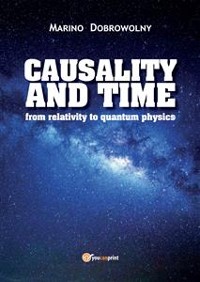 Cover Causality and time: from relativity to quantum physics
