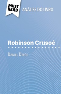 Cover Robinson Crusoé de Daniel Defoe (Análise do livro)