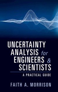 Cover Uncertainty Analysis for Engineers and Scientists