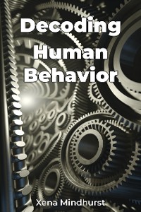 Cover Decoding Human Behavior