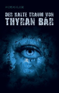 Cover Der kalte Traum von Thyran Bàr
