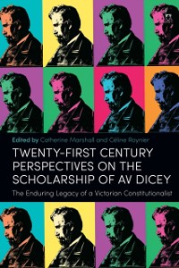 Cover Twenty-First Century Perspectives on the Scholarship of AV Dicey