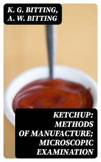 Cover Ketchup: Methods of Manufacture; Microscopic Examination