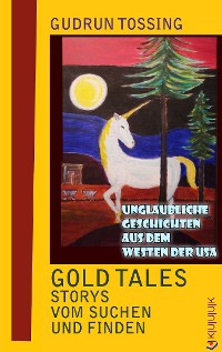 Cover Gold Tales – Storys vom Suchen & Finden