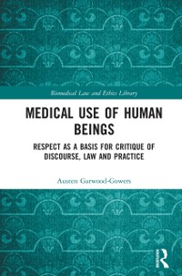 Cover Medical Use of Human Beings