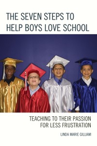 Cover Seven Steps to Help Boys Love School