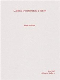 Cover L'Allieva tra letteratura e fiction