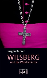 Cover Wilsberg und die Wiedertäufer