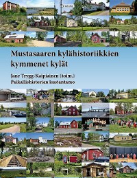 Cover Mustasaaren kylähistoriikkien kymmenet kylät