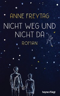 Cover Nicht weg und nicht da