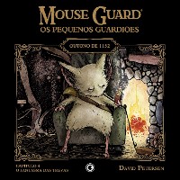 Cover Mouse Guard – Os Pequenos Guardiões: Outono de 1152 – Capítulo 4