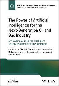 Cover The Power of Artificial Intelligence for the Next-Generation Oil and Gas Industry