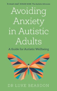 Cover Avoiding Anxiety in Autistic Adults