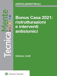 Cover Bonus Casa 2021: ristrutturazioni e interventi antisismici