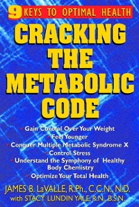 Cover Cracking the Metabolic Code : 9 Keys to Optimal Health