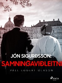 Cover Jón Sigurðsson: Samningaviðleitni