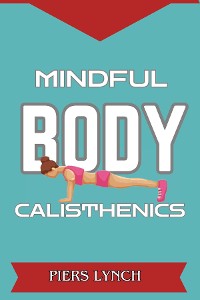Cover MINDFUL BODY CALISTHENICS