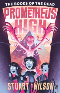 Cover Prometheus High 2: The Books of the Dead