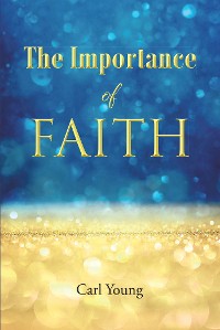 Cover The Importance of Faith