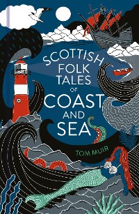 Cover Scottish Folk Tales of Coast and Sea