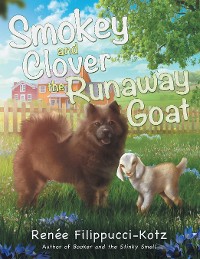 Cover Smokey and Clover the Runaway Goat