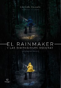 Cover El Rainmaker y las dimensiones oscuras