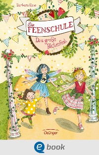 Cover Die Feenschule 5. Das große Blütenfest