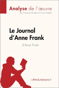 Cover Le Journal d'Anne Frank d'Anne Frank (Analyse de l'œuvre)