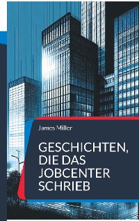 Cover Geschichten, die das JobCenter schrieb