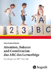 Cover Attention, Balance and Coordination - das ABC des Lernerfolgs