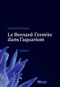 Cover Le Bernard-l'ermite dans l'aquarium