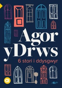 Cover Cyfres Amdani: Agor y Drws