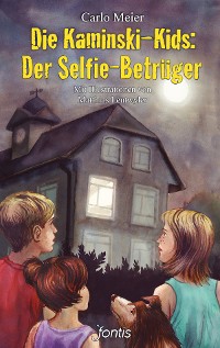 Cover Die Kaminski-Kids: Der Selfie-Betrüger