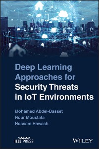 Cover Deep Learning Approaches for Security Threats in IoT Environments