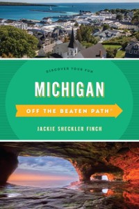 Cover Michigan Off the Beaten Path(R)