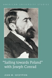 Cover Sailing towards Poland with Joseph Conrad