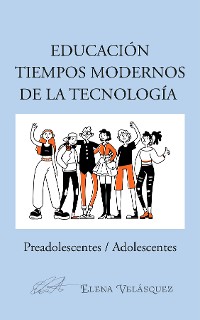 Cover Educación Tiempos Modernos De La Tecnología