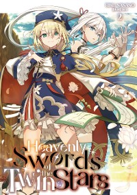 Cover Heavenly Swords of the Twin Stars: Volume 2