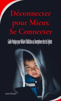 Cover Déconnecter pour Mieux Se Connecter