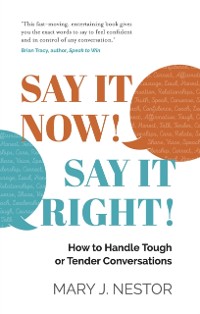 Cover SAY IT NOW! SAY IT RIGHT!