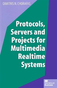 Cover Protocols, Servers and Projects for Multimedia Realtime Systems