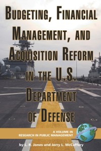 Cover Budgeting, Financial Management, and Acquisition Reform in the U.S. Department of Defense