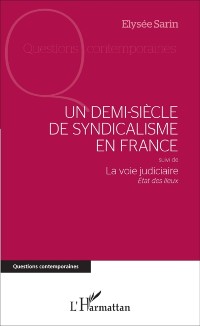 Cover Un demi-siecle de syndicalisme en France