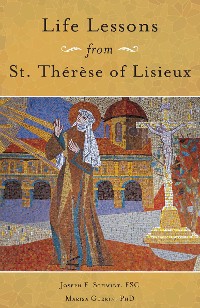 Cover Life Lessons from Therese of Lisieux