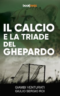 Cover Il calcio e la triade del ghepardo