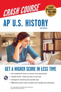 Cover AP(R) U.S. History Crash Course, 4th Ed.,  Book + Online