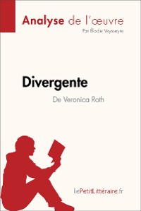 Cover Divergente de Veronica Roth (Analyse de l'oeuvre)